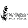 Gänsehaut - mit Comic-Huhn