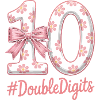 10th Birthday Girl | Double digits fun