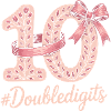10th Birthday Girl | Double digits fun