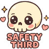 Safety Third Skull Funny Safety Third