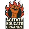 Agitate Educate Organize