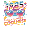1985 Birth year of coolness