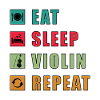 Eat Sleep Violin Repeat Graphic