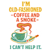 Altmodischer Kaffee und eine Zigarette