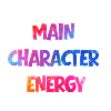 Main Character Energy bunt