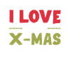 I love Xmas Christmas