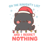 Naughty Cat Christmas Regret Nothing