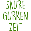 Saure Gurken Zeit