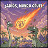 Goodbye Cruelty World: Dinosaurs