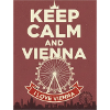 Keep Calm and Vienna