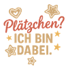 Plätzchen? Ich bin dabei.