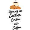 Running on Christmas Cookies and Coffee