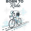 Born to Ride