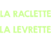 Raclette is Good is better