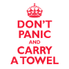 Don’t Panic and Carry a Towel