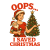 Oops I Saved Christmas