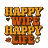 Happy Wife Happy Life Retro