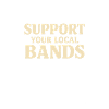 Support Local Bands
