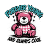 Forever Young Teddybär Grafik