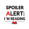 Alerte spoiler : je lis