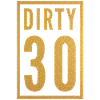 Dirty 30 30th Birthday
