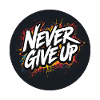 Never Give Up Graffiti