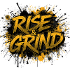 Rise & Grind Graffiti