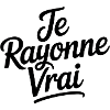 Je Rayonne Vrai
