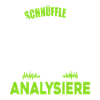 Ich schnüffle nicht - ich analysiere