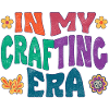 In my crafting era