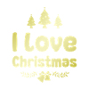I love Christmas