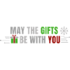 May_The_Gifts_Be_With_You