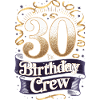 30th Birthday Crew