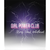 Girl Power Club – Strong. Smart. Unbothered.