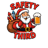 Safety Third Funny Sarcastic Christmas Safe