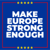 Make Europe Strong Enough – Show attitude!
