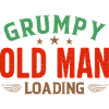 Grumpy Old Man Loading Shirt