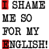 English Shame – Denglish saying with self-irony