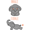 Yoga Elephant - Inhale, Exhale