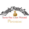 Just for Paychecks