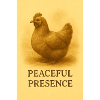 Quiet chicken presence