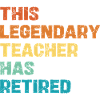 Legendary Teacher Retirement