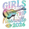 Girls Trip Nashville 2026
