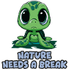 Nature Needs a Break - Turtle