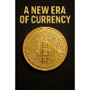 New age of currency
