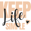 Keep Life Simple Schriftzug
