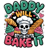 Daddy Will Bake It Skull Chef