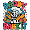 Daddy Will Bake It Skull Bakery