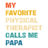 Favorite physiotherapist calls me dad