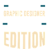 Limited Designer Edition Graphic Design